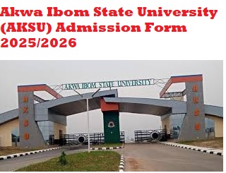 Akwa Ibom State University (AKSU) Admission Form 2025/2026